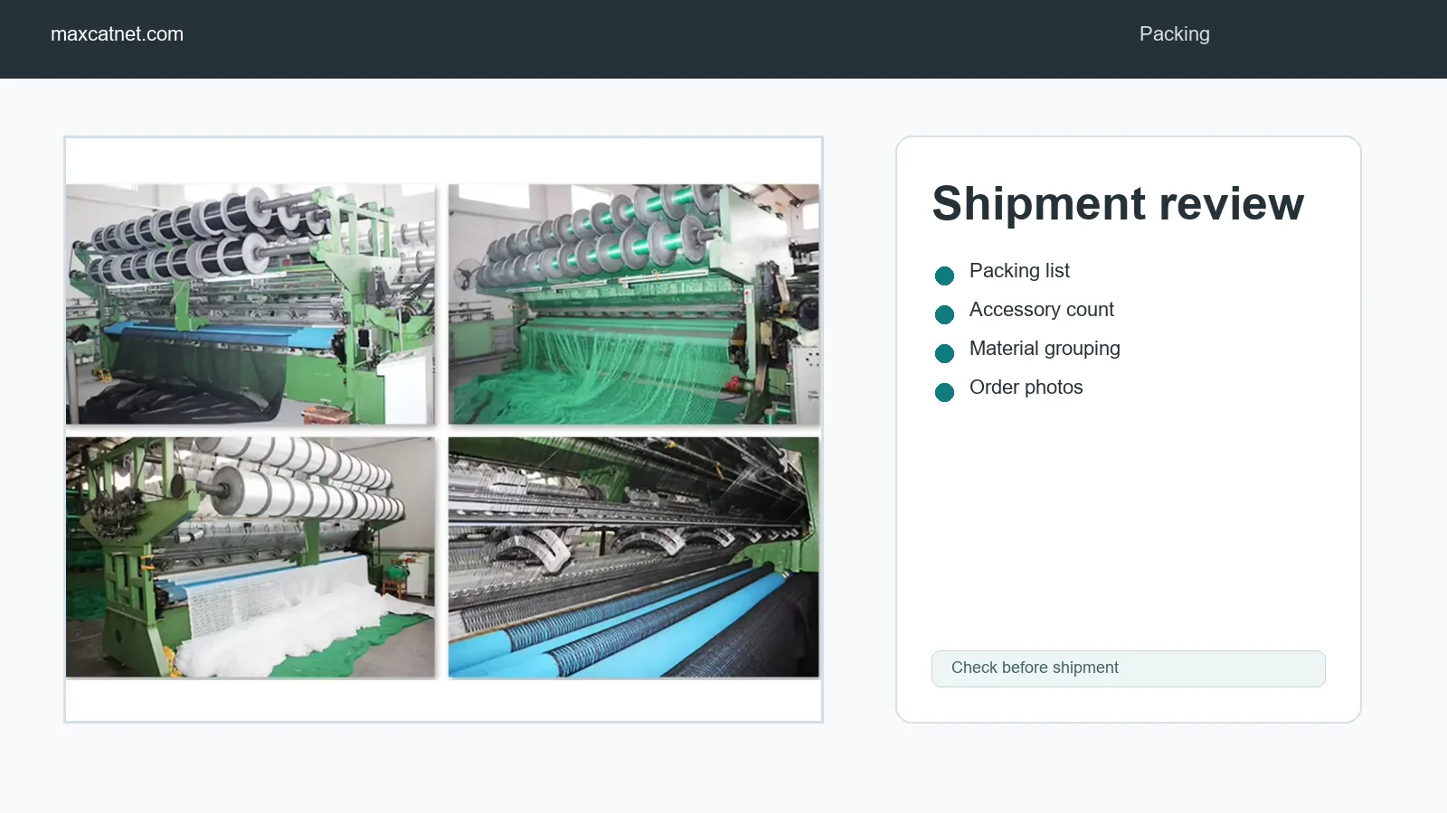 Cat net distributor shipment review before delivery